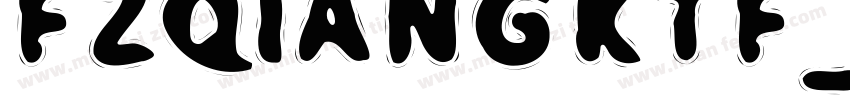 FZQIANGKTF_TE GBK1 0字体转换